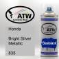 Preview: Honda, Bright Silver Metallic, 835: 400ml Sprühdose, von ATW Autoteile West.